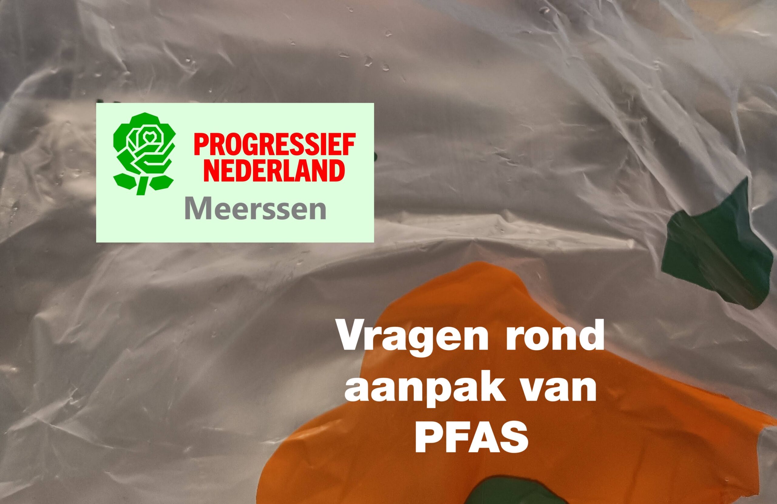 Artikel 40-Vragen rond aanpak van PFAS